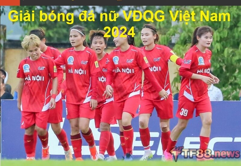 Giải bóng đá nữ VĐQG Việt Nam 2024