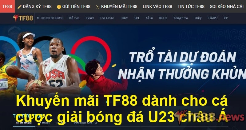 Khuyến mãi TF88 dành cho cá cược giải bóng đá U23 châu Á